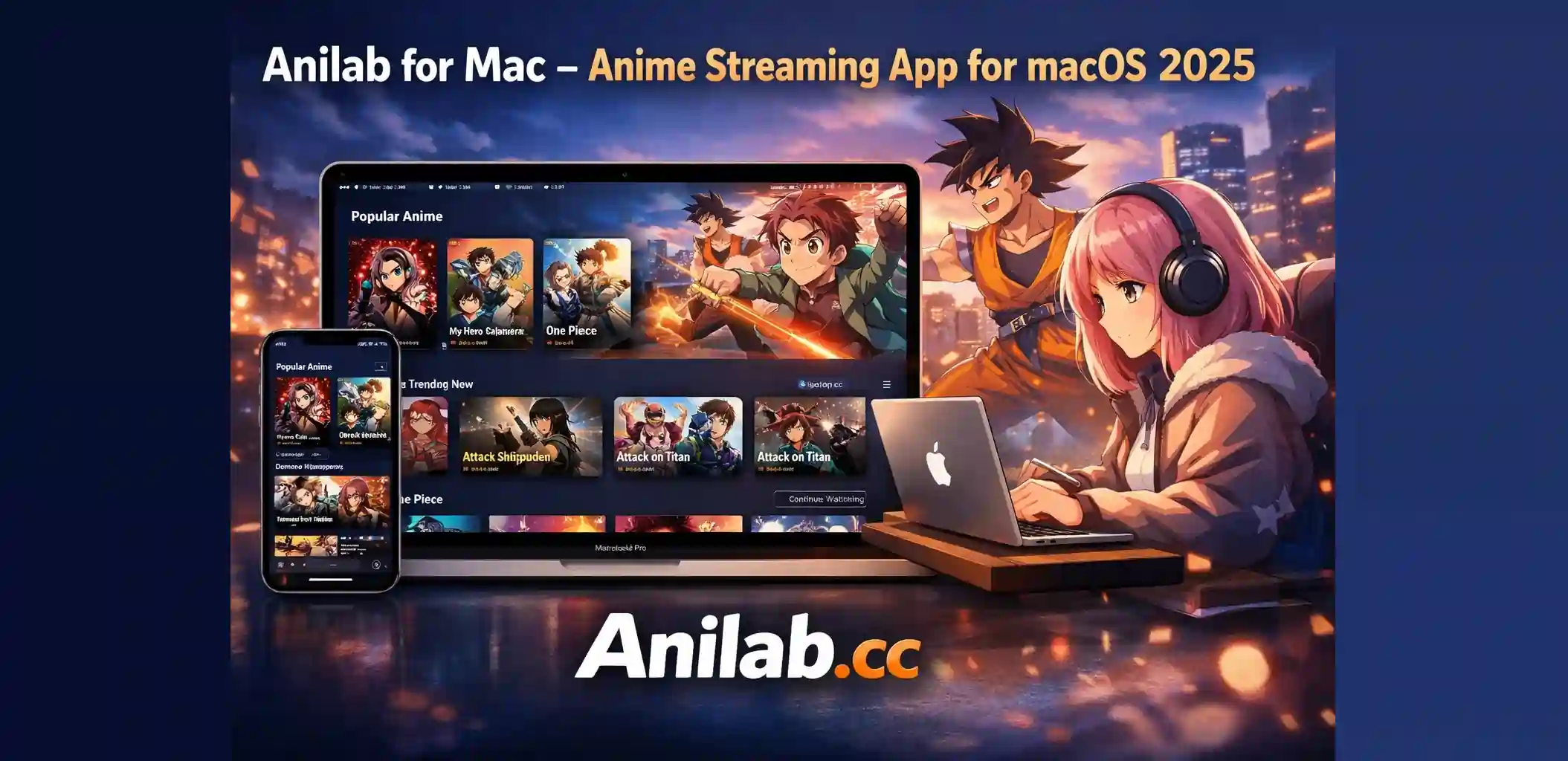 Anilab for Mac – Anime Streaming App for macOS 2025