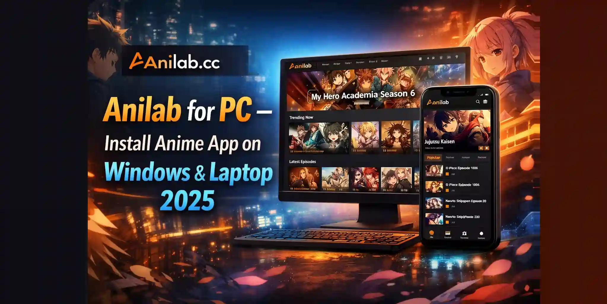 Anilab for PC – Install Anime App on Windows & Laptop 2025